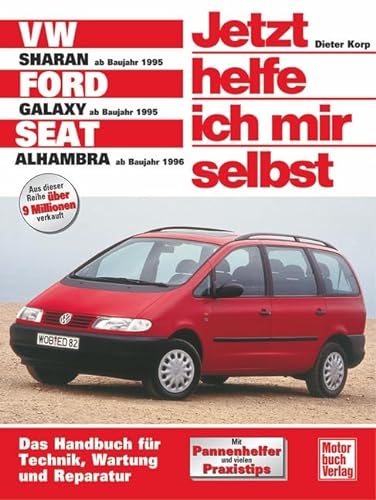 VW Sharan / Ford Galaxy / Seat Alhambra: Benziner: 2 Liter (Ford); 2,3 Liter (Ford); 2 Liter (VW); 1,8-Liter-Turbo (VW); VR6 (VW). Diesel: 1,9-Liter ... und 110 PS (VW) (Jetzt helfe ich mir selbst) von Motorbuch Verlag